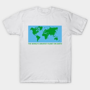 World's greatest planet on earth T-Shirt
